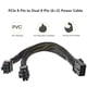 thumbnail image 2 of 8-Pin to Dual 8-Pin PCIe Cable, GPU VGA PCIe 8-Pin Female to 28-Pin Male PCI Express Power Adapter Y-Splitter Cable 30cm, 2 of 5