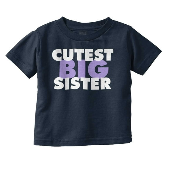 Cutest Big Sister Sibling Family Youth T Shirt Tee Girls Infant Toddler Brisco Brands 12M