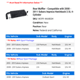 thumbnail image 2 of Rear Muffler - Compatible with 2008 - 2011 Subaru Impreza Hatchback 2.5L 4-Cylinder 2009 2010, 2 of 2