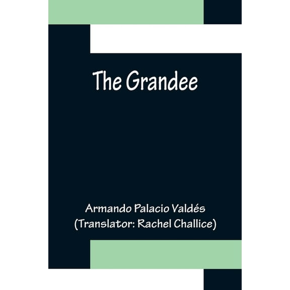 The Grandee, (Paperback)