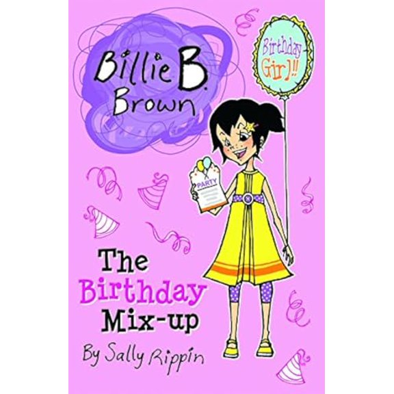 Pre-Owned The Birthday Mix-up (Billie B. Brown), 9781610671828, 1610671821, Paperback,