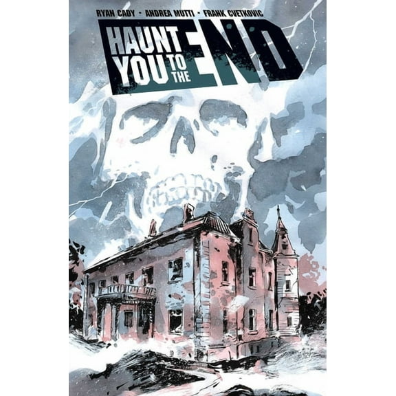 Haunt You To The End: Haunt You To The End (Paperback)