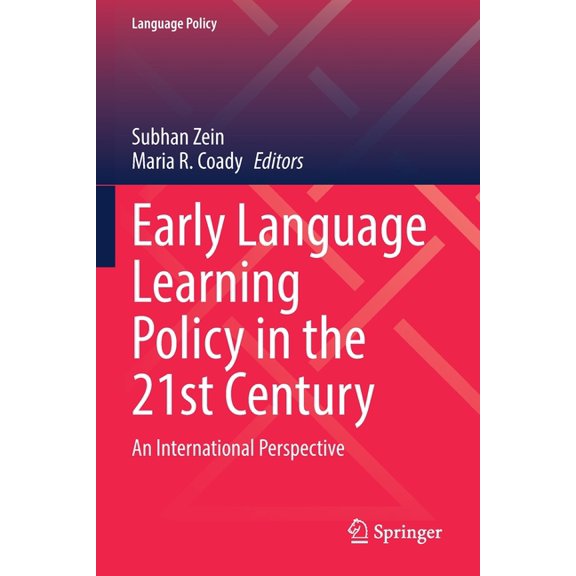 Language Policy Early Language Learning Policy in the 21st Century: An International Perspective, Book 26, (Paperback)