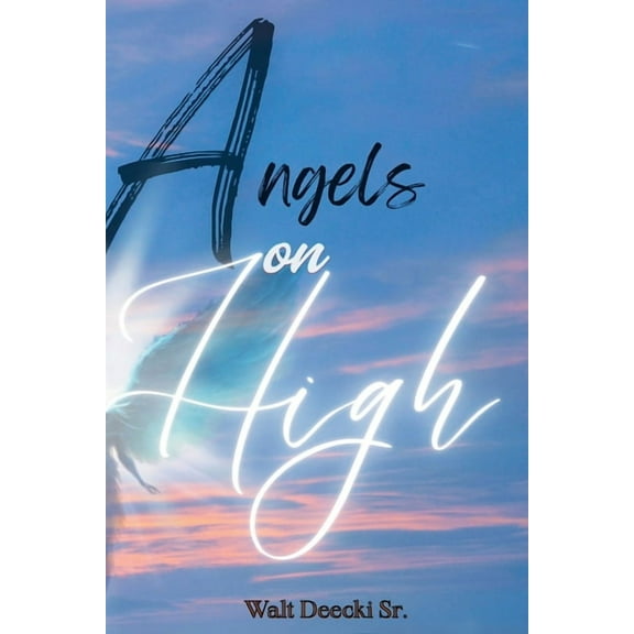 Angels on High, (Paperback)