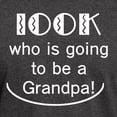 thumbnail image 3 of CafePress - Look Who Is Going To Be A Grandpa Dark T Shirt - Men's Classic Graphic Cotton T-Shirt, 3 of 4