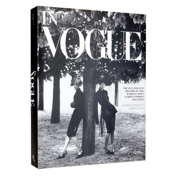 In Vogue: An Illustrated History of the World's Most Famous Fashion Magazine, (Hardcover)