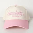 thumbnail image 3 of Somebody's Problem" Embroidered Trucker Hat Playful & Sassy Statement Cap, 3 of 8