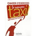 thumbnail image 1 of Pre-Owned Le Nouveau Taxi: Niveau 1 Cahier D'Exercices (Hardcover) 2011555493 9782011555496, 1 of 1
