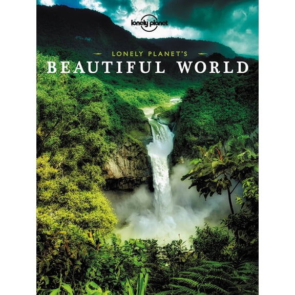 Lonely Planet: Lonely Planet's Beautiful World - Paperback