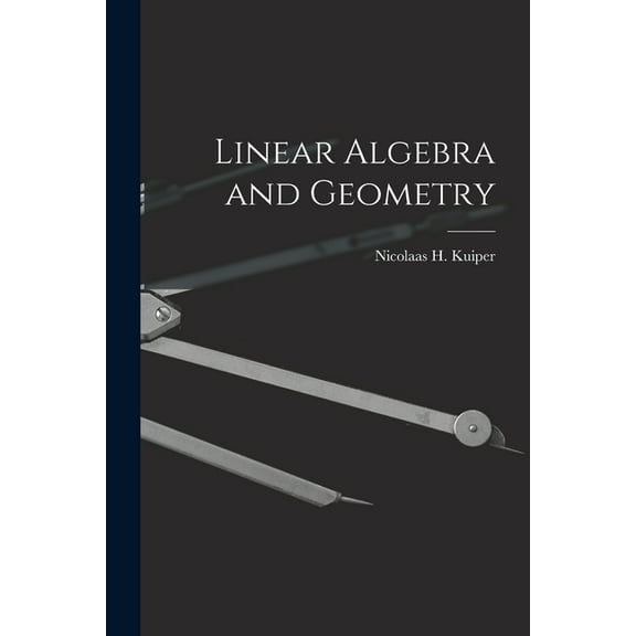 Linear Algebra and Geometry, (Paperback)