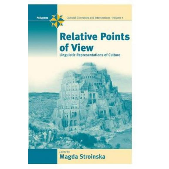 Polygons: Cultural Diversities and Inter Relative Points of View: Linguistic Representations of Culture, Book 5, (Hardcover)