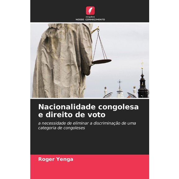 Nacionalidade congolesa e direito de voto, (Paperback)