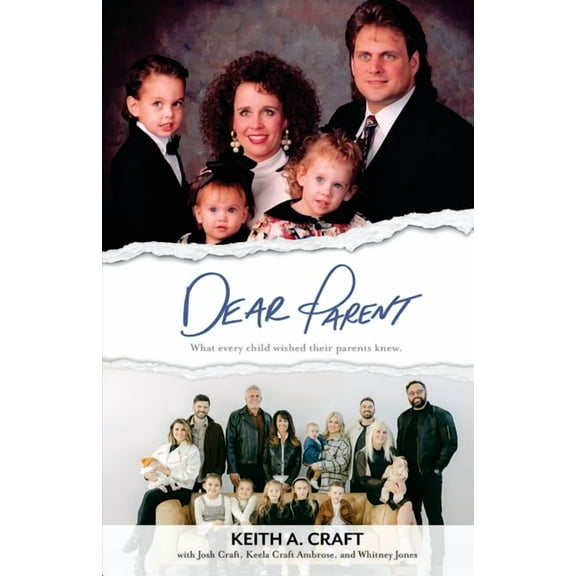 Dear Parent: What Every Child Wished Their Parents Knew, (Paperback)