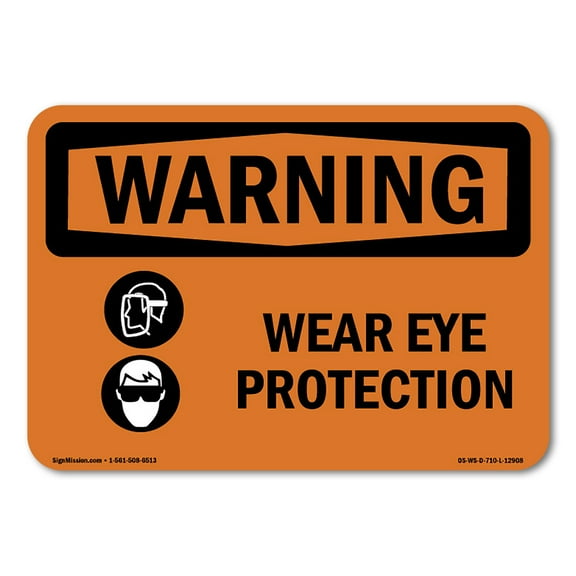 OSHA WARNING Sign - Wear Eye Protection | Decal | Protect Your Business, Construction Site, Warehouse & Shop Area | Made in the USA