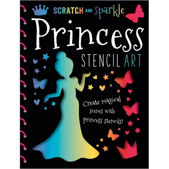 Scratch & Sparkle Princess Stencil Art, (Hardcover)