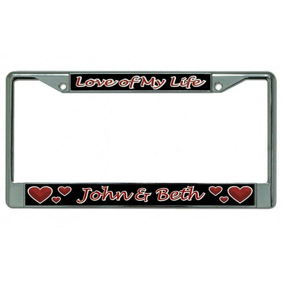 Love Of My Life With Custom Text Chrome License Plate Frame