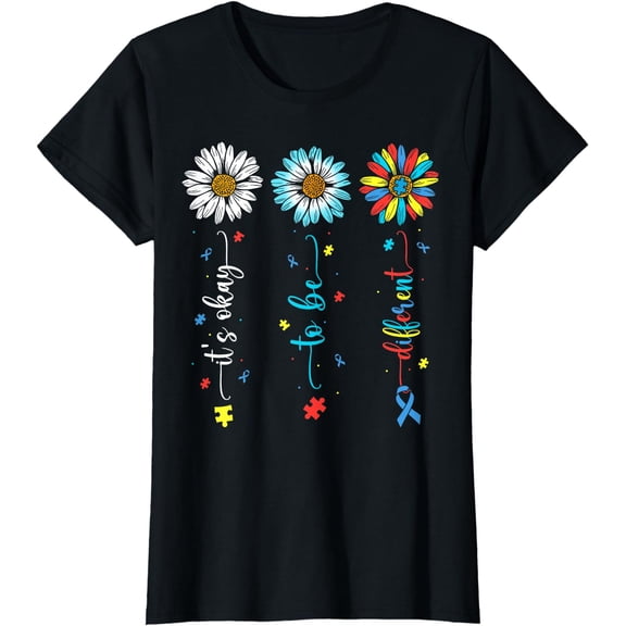 Daisy Flower Autism Awareness Its Ok To Be Different T-Shirt