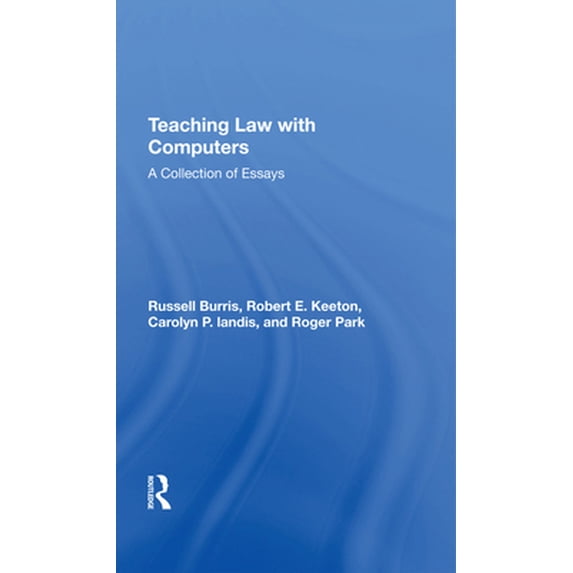 Pre-Owned Teaching Law With Computers: A Collection Of Essays (Hardcover) 0367289504 9780367289508