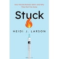 thumbnail image 3 of Stuck: How Vaccine Rumors Start--And Why They Don't Go Away, (Paperback), 3 of 3