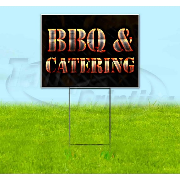 Bbq Catering (18" x 24") Yard Sign, Includes Metal Step Stake