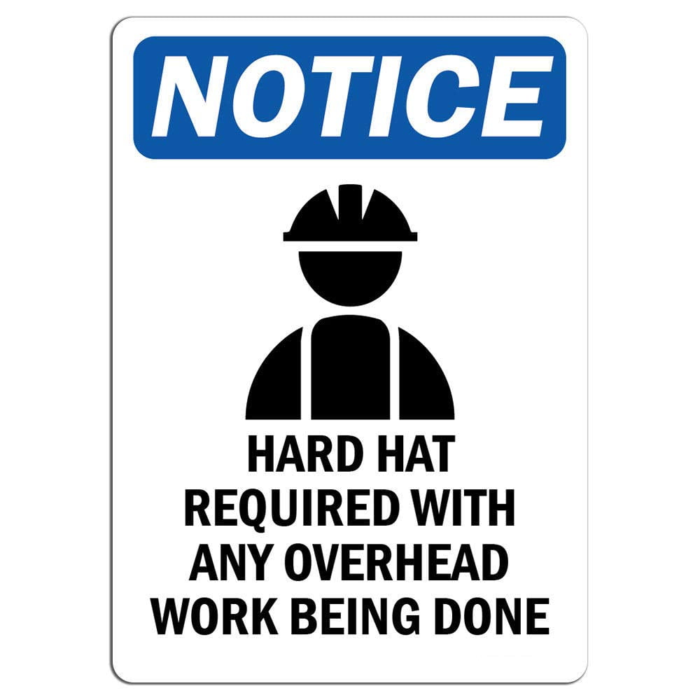 Notice Hard Hat Required with Any Overhead Sign with Symbol Safety