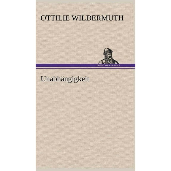 Unabhangigkeit (Hardcover)