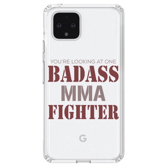 DistinctInk Clear Shockproof Hybrid Case for Google Pixel 4 XL (6.3" Screen) - TPU Bumper Acrylic Back Tempered Glass Screen Protector - You're Looking at One Badass MMA Fighter
