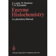 Enzyme Histochemistry: A Laboratory Manual (Paperback)