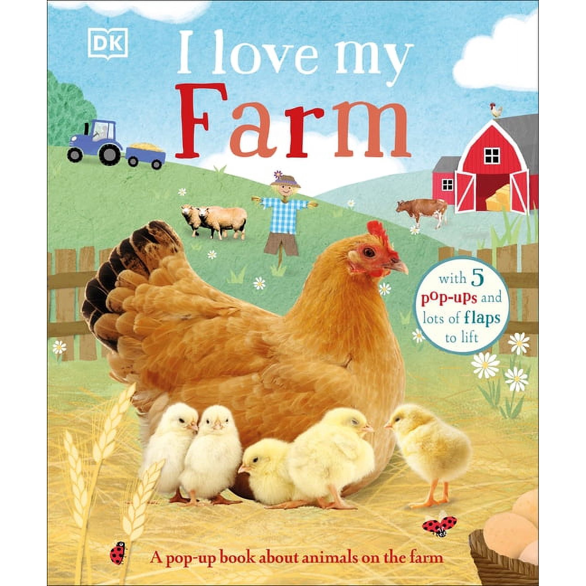 I Love My I Love My Farm: A Pop-Up Book about Animals on the Farm, (Board Book)