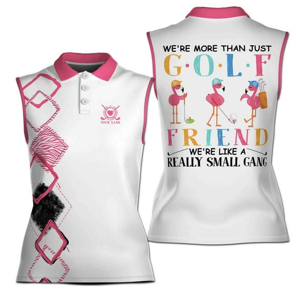 Customize Name Flamingo Golf Friends Small Gang Women Sleeveless Polo XS-4XL