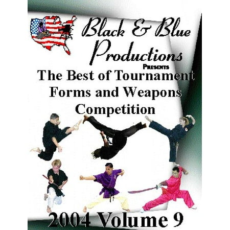 2004 Best of Tournament Forms and Weapons Vol. 9