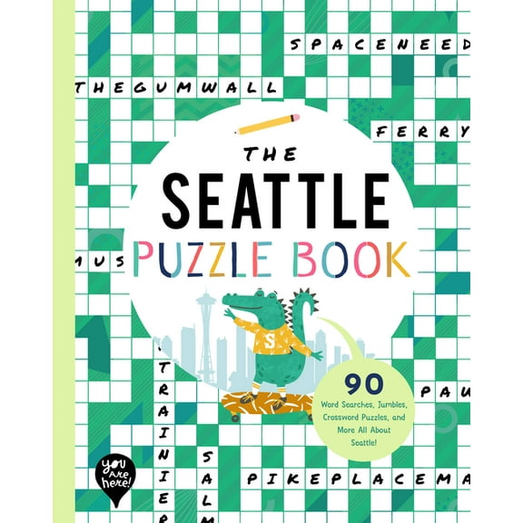 The Seattle Puzzle Book: 90 Word Searches, Jumbles, Crossword Puzzles, and More All about Seattle, Washington!, (Paperback)