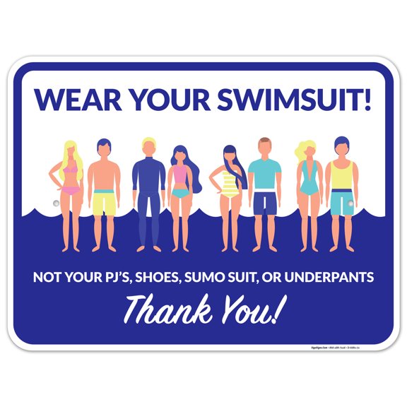 Wear Your Swimsuit Sign, Pool Sign,
