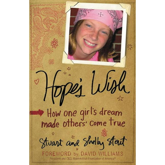 Hope's Wish: How One Girl's Dream Made Others Come True, (Paperback)
