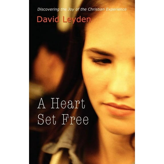 A Heart Set Free, (Paperback)
