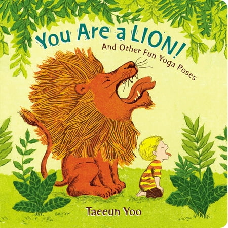You Are a Lion And Other Fun Yoga Poses (Board