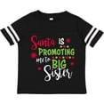 thumbnail image 3 of Inktastic Santa is promoting me to Big Sister Girls Toddler T-Shirt, 3 of 5