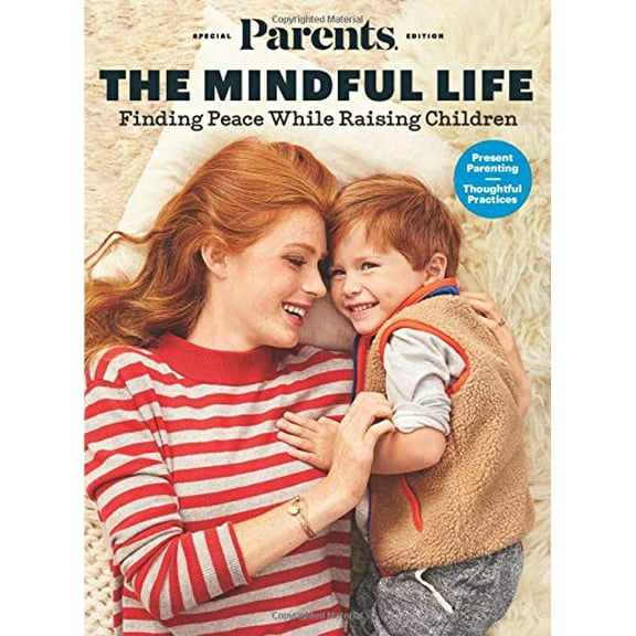 Pre-Owned Parents: The Mindful Life: Finding Peace While Raising Children Paperback