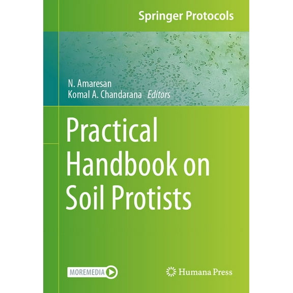Springer Protocols Handbooks Practical Handbook on Soil Protists, (Hardcover)