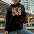 thumbnail image 2 of Mistakes Help Us Grow, Inspirational Growth Quote, Groovy Retro Wavy Text Merch Gift, Black Hooded Sweatshirt or Hoodie, Small, 2 of 5
