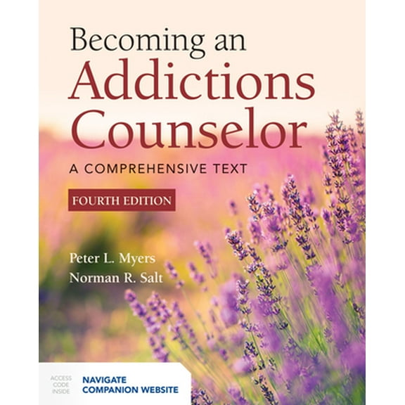 Pre-Owned Becoming an Addictions Counselor: A Comprehensive Text (Paperback) 1284144151 9781284144154