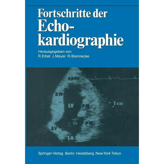 Fortschritte Der Echokardiographie, (Paperback)