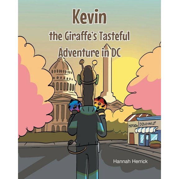 Kevin the Giraffe's Tasteful Adventure in DC, (Paperback)