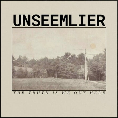 Unseemlier - The Truth Is We Out Here - Music & Performance - CD