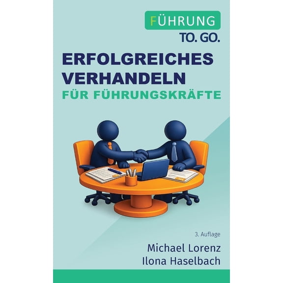 Erfolgreiches Verhandeln für Führungskräfte, (Paperback)