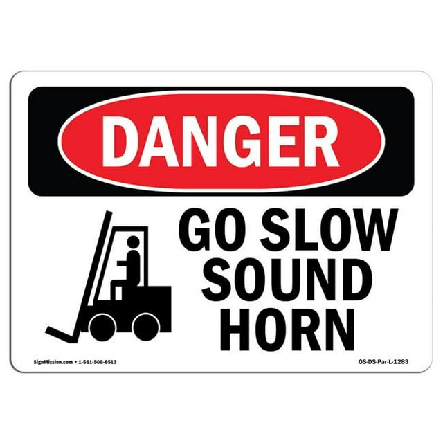 SignMission OS-DS-A-1218-L-1283 12 x 18 Po Signe de Danger OSHA - Aller Lent Klaxon Sonore