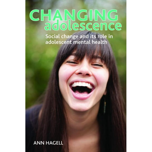 Changing Adolescence: Social Trends and Mental Health, (Paperback)