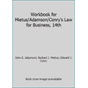 Workbook for Mietus/Adamson/Conry?s Law for Business, 14th [Paperback - Used]