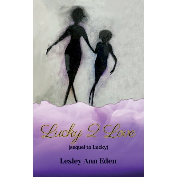 Lucky Lucky 2 Love, Book 2, (Hardcover)