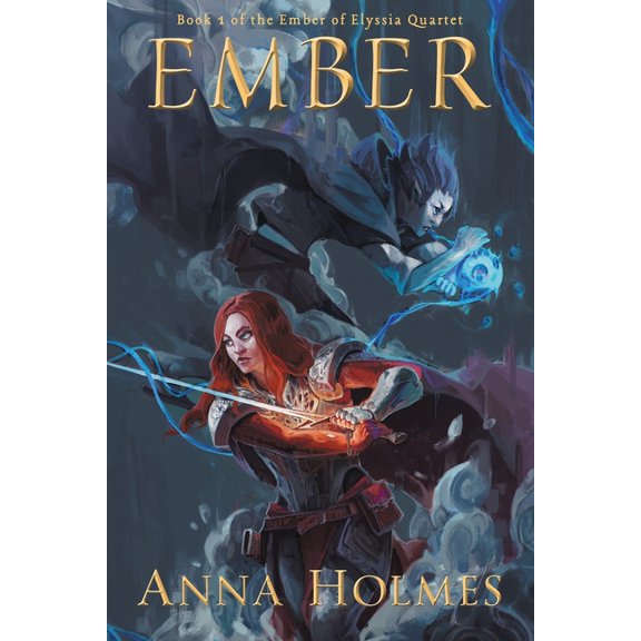 Ember of Elyssia Quartet Ember, Book 1, (Paperback)